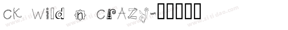 CK Wild n Crazy字体转换